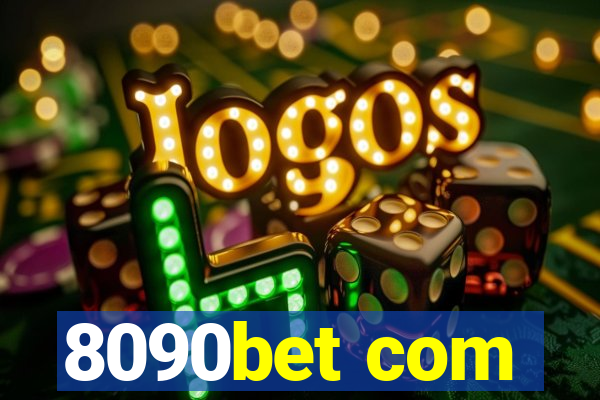 8090bet com